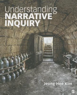 Understanding Narrative Inquiry – Kim, Jeong-Hee – boek cover