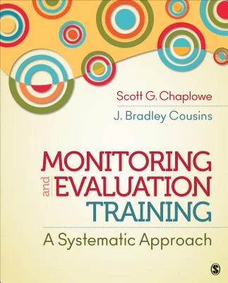 Monitoring and Evaluation Training: A Systematic Approach – Chaplowe – boek cover