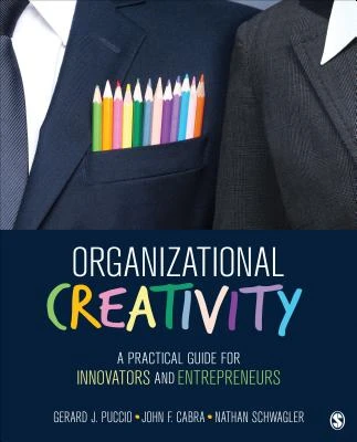 Organizational Creativity: A Practical Guide for Innovators & Entrepreneurs – Puccio – boek cover