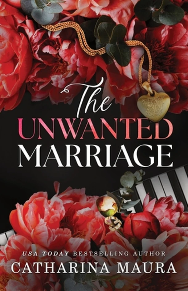 The Unwanted Marriage – Catharina Maura – boek cover