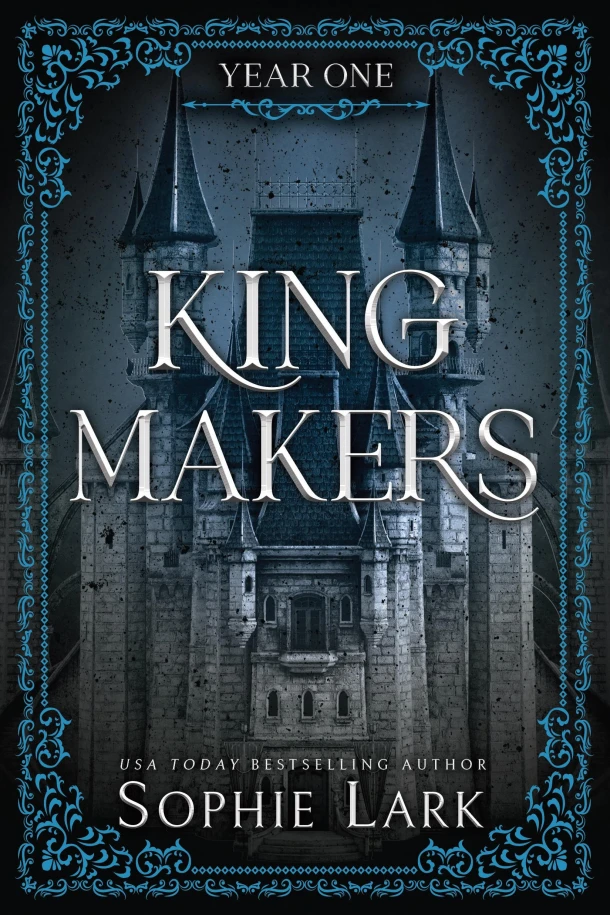 Kingmakers Year One – Sophie Lark – boek cover