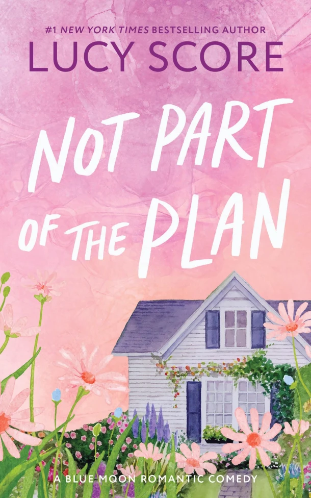 Not Part of the Plan – Lucy Score – boek cover
