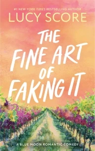 The Fine Art of Faking It – Lucy Score – boek cover