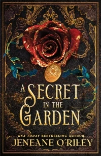 A Secret in the Garden – Jeneane O‘Riley – boek cover
