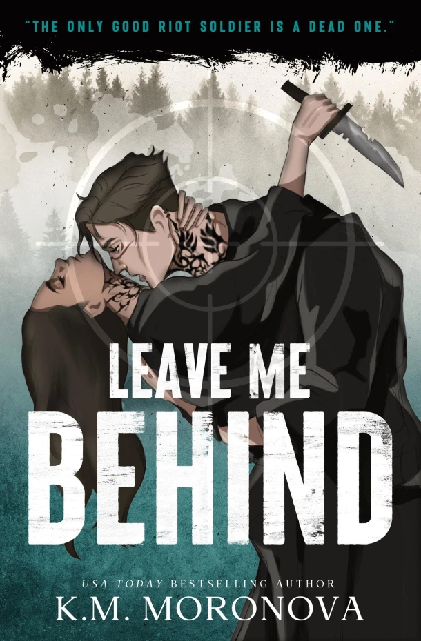 Leave Me Behind – K.M. Moronova – boek cover