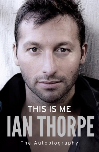 This Is Me – Ian Thorpe – boek cover