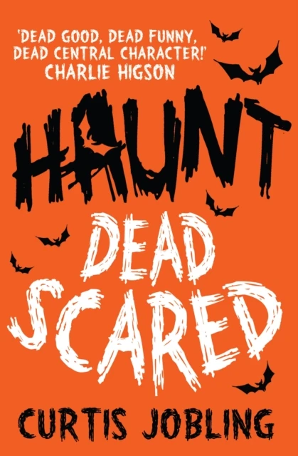 Haunt: Dead Scared – Curtis Jobling – boek cover