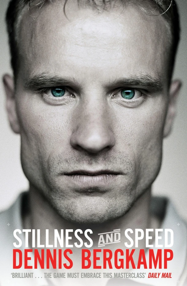 Stillness and Speed – Dennis Bergkamp – boek cover