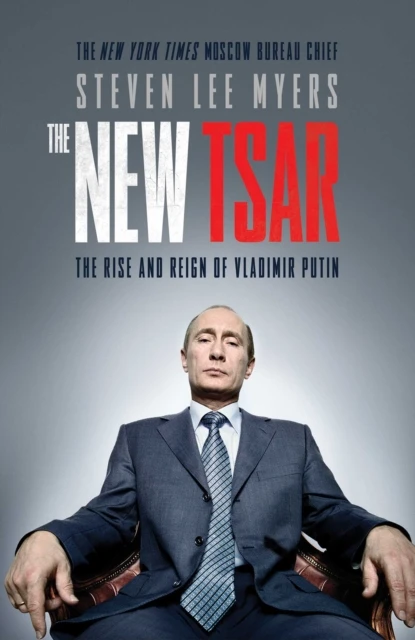 The New Tsar – Steven Lee Myers – boek cover