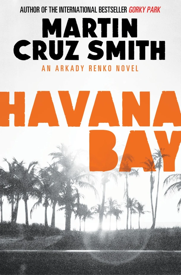 Havana Bay – Martin Cruz Smith – boek cover