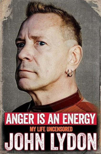 Anger is an Energy: My Life Uncensored – John Lydon – boek cover