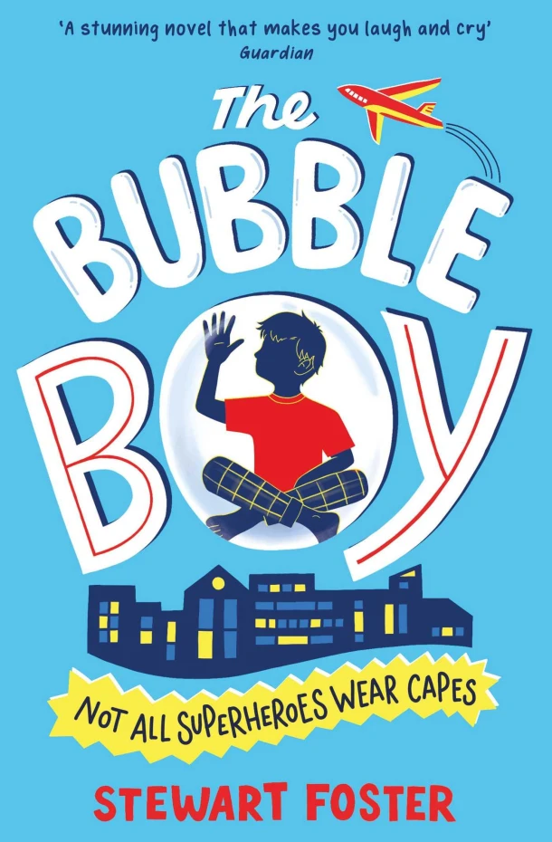 The Bubble Boy – Stewart Foster – boek cover