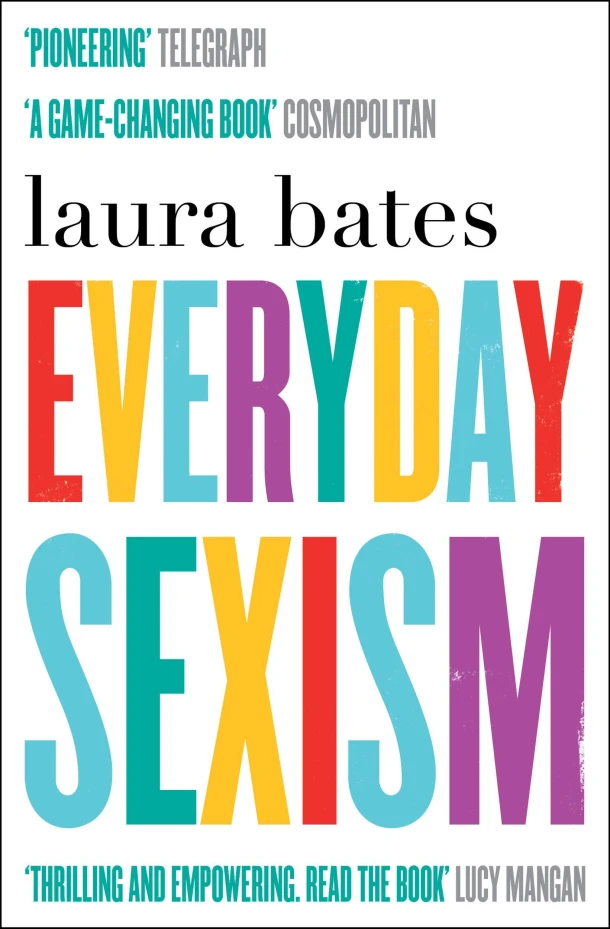 Everyday Sexism – Laura Bates – boek cover