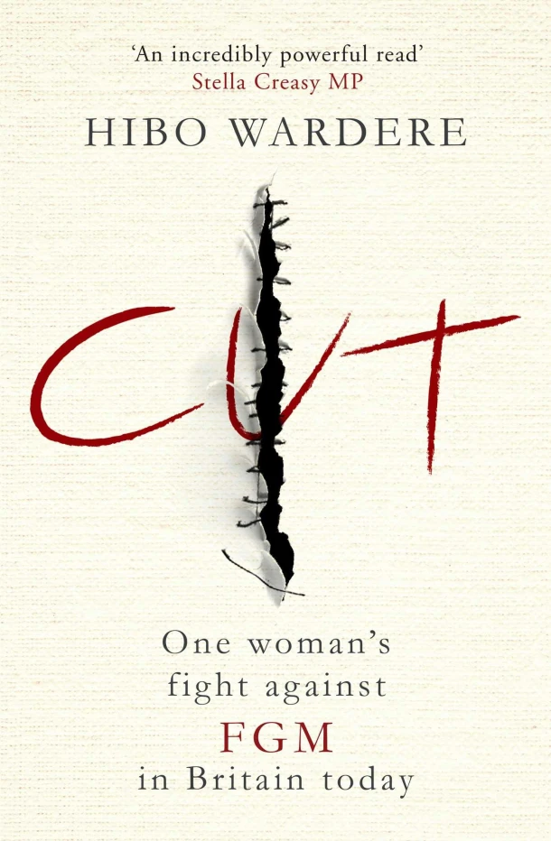 Cut: One Woman's Fight Against FGM in Britain Today – Hibo Wardere – boek cover