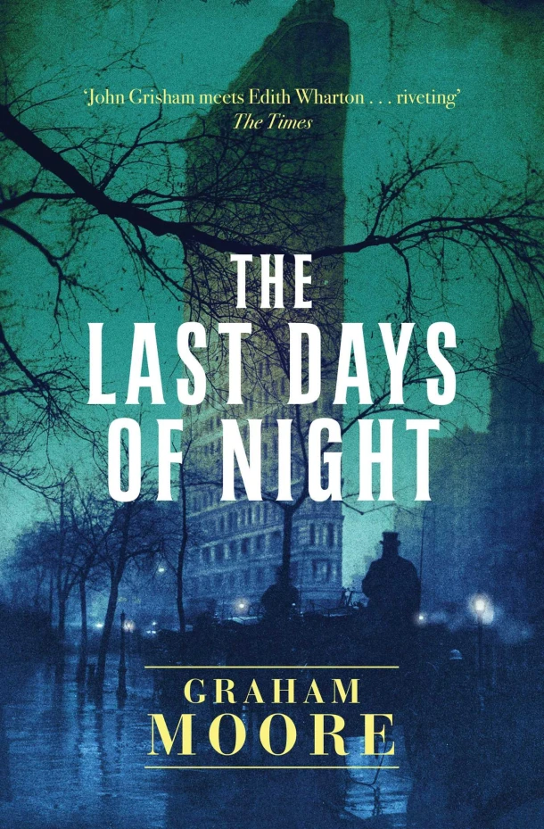 The Last Days of Night – Graham Moore – boek cover
