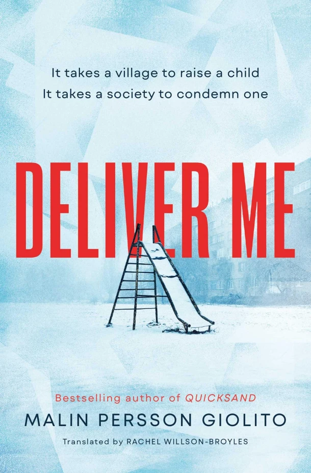 Deliver Me – Malin Persson Giolito – boek cover