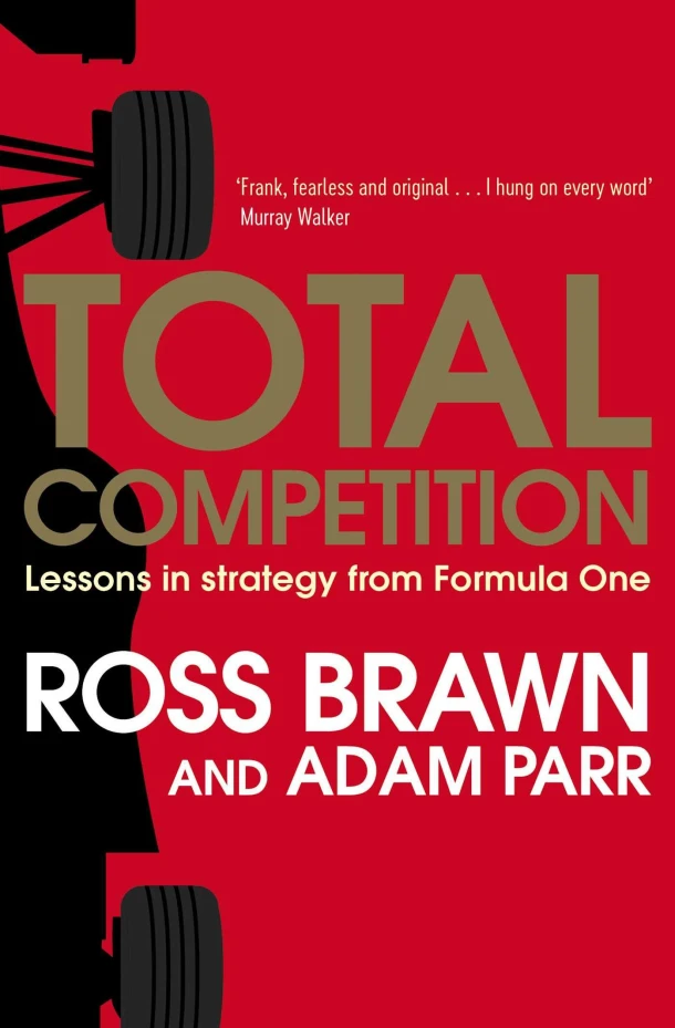 Total Competition – Ross Brawn – boek cover