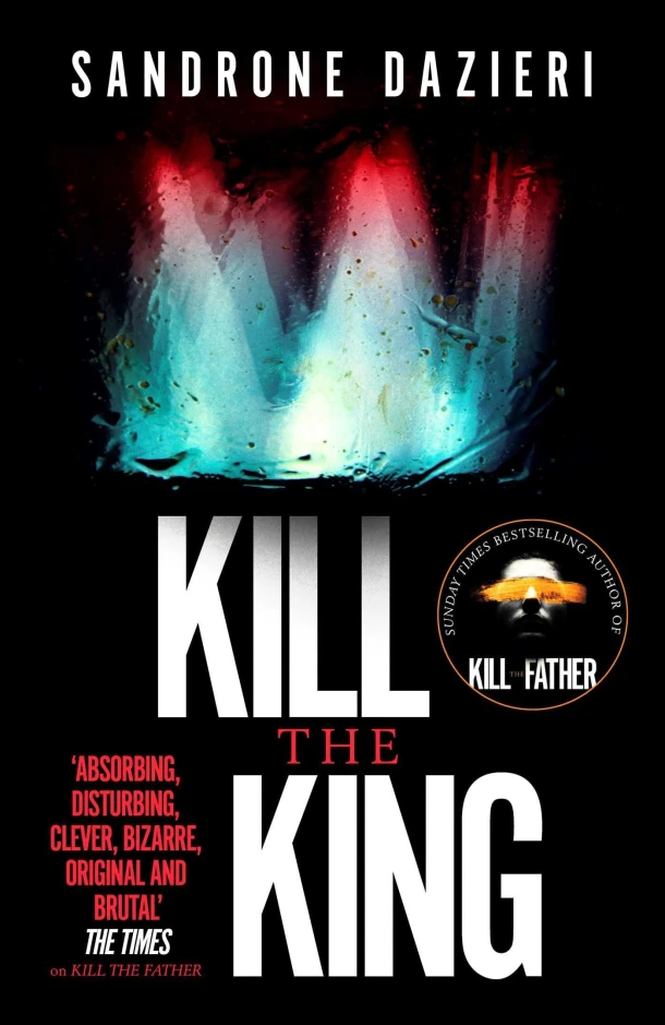 Kill the King – Sandrone Dazieri – boek cover