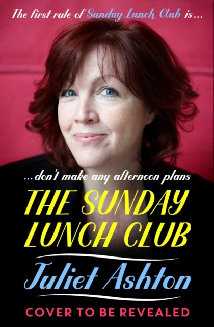 The Sunday Lunch Club – Juliet Ashton – boek cover