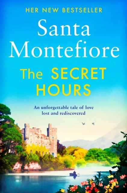 The Secret Hours – Santa Montefiore – boek cover