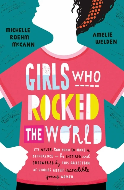Girls Who Rocked The World – Michelle Roehm McCann – boek cover