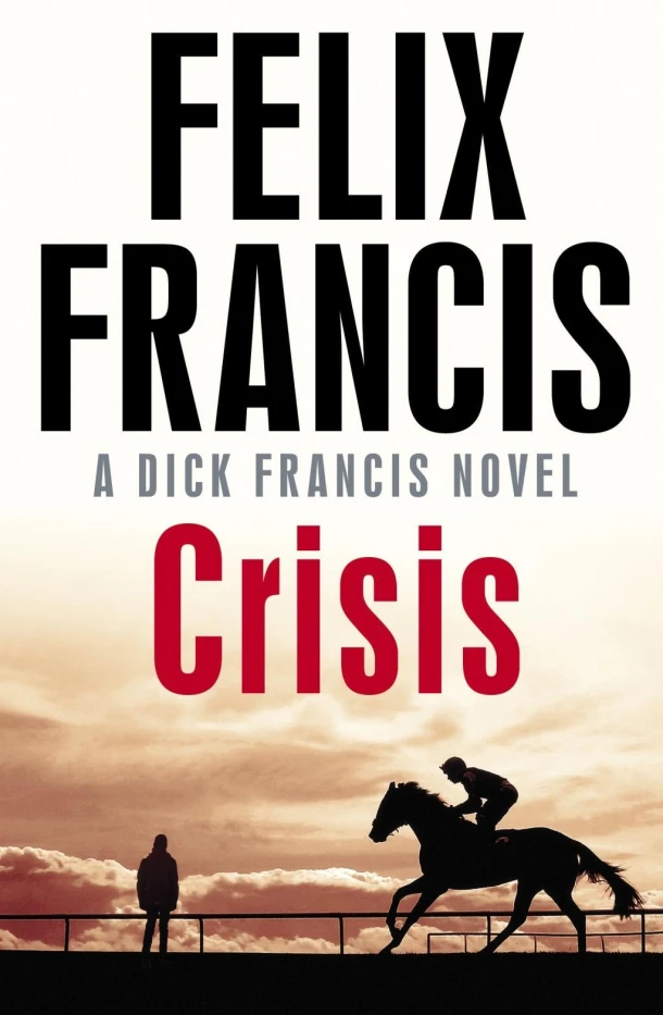 Crisis – Felix Francis – boek cover