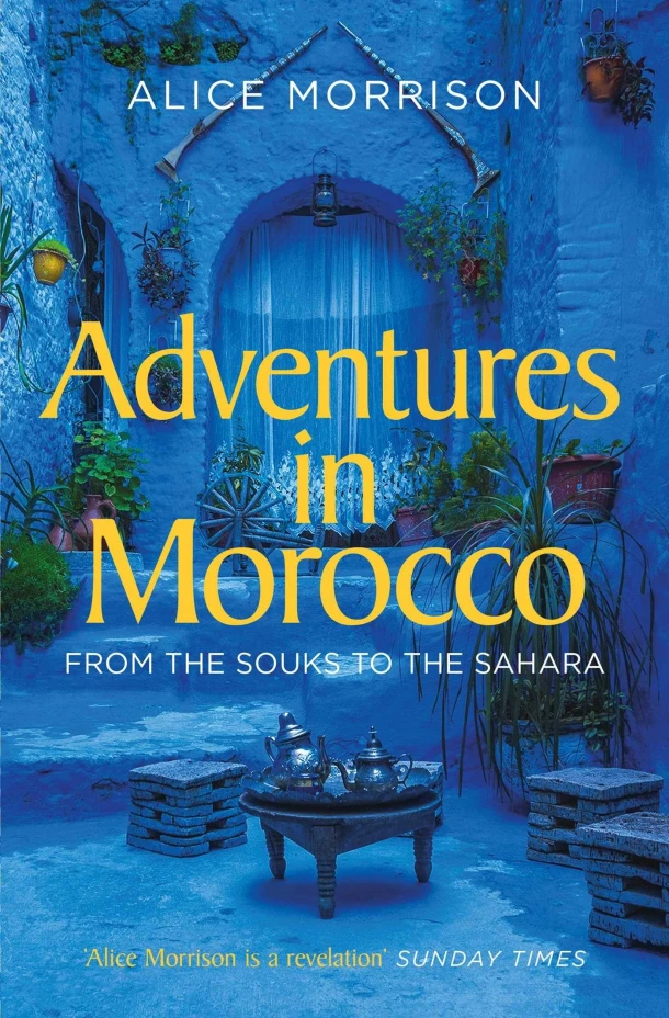 Adventures in Morocco – Alice Morrison – boek cover