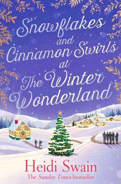 Snowflakes and Cinnamon Swirls at the Winter Wonderland – Heidi Swain – boek cover