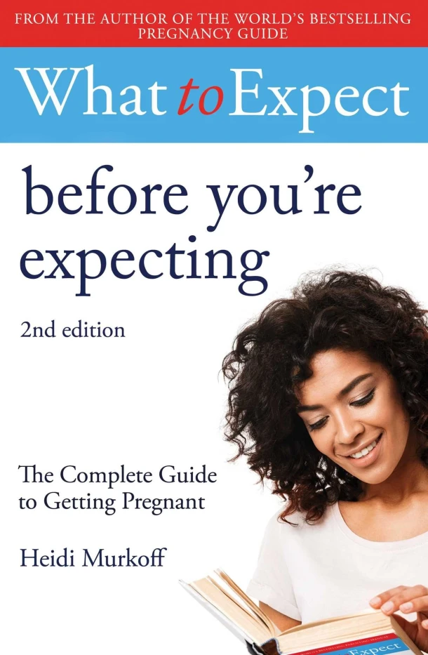 What to Expect: Before You're Expecting 2nd Edition – Heidi Murkoff – boek cover