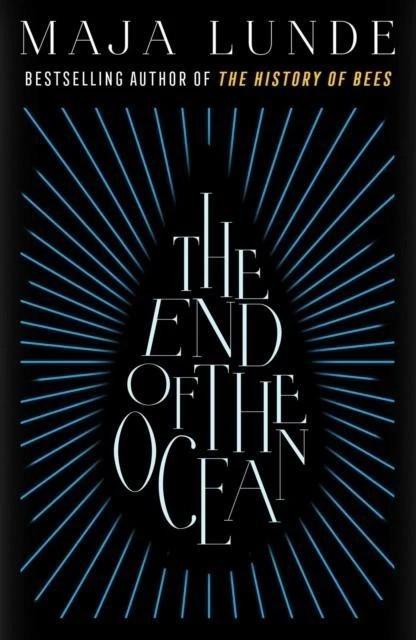 The End of the Ocean – Maja Lunde – boek cover