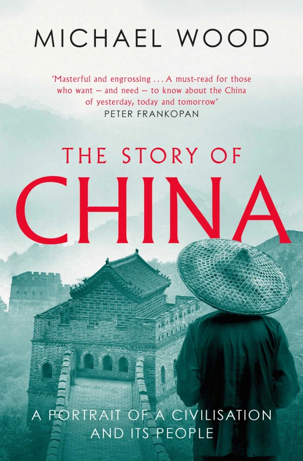 The Story of China – Michael Wood – boek cover