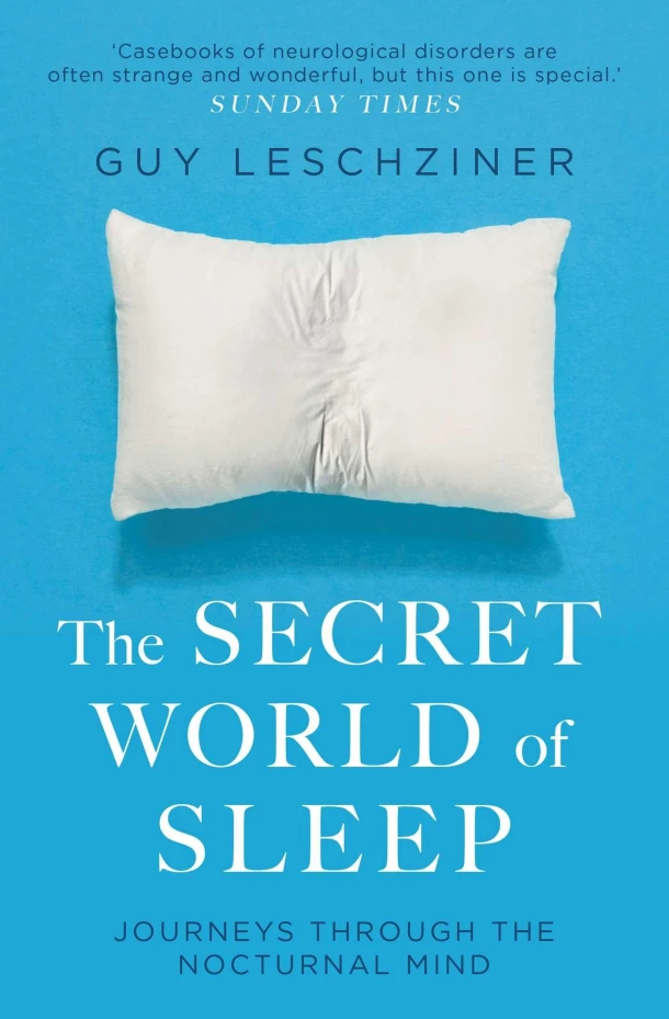 The Secret World of Sleep – Dr Guy Leschziner – boek cover