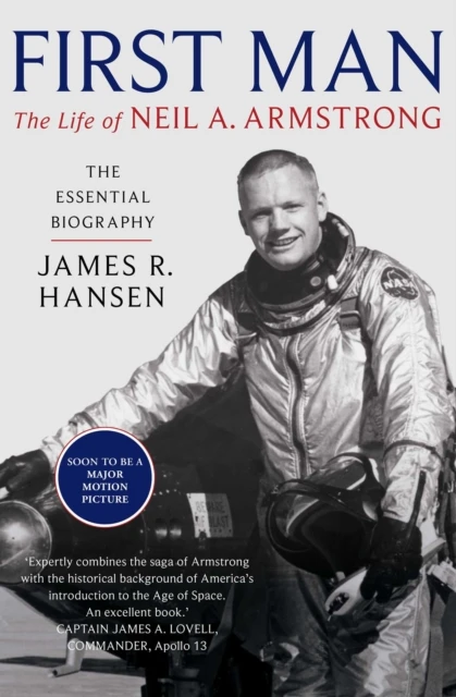 First Man: The Life of Neil Armstrong – James Hansen – boek cover