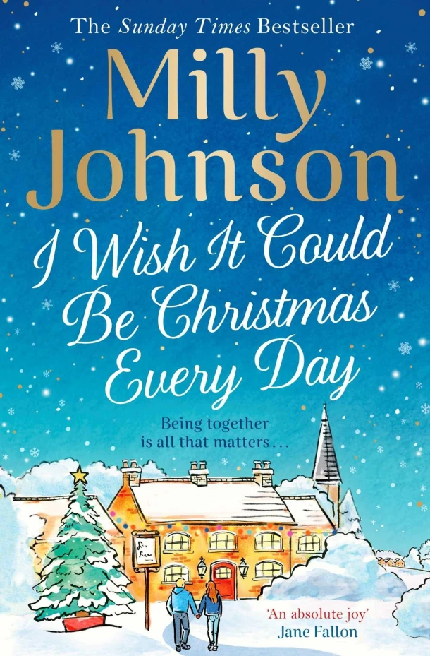 I Wish It Could Be Christmas Every Day – Milly Johnson – boek cover