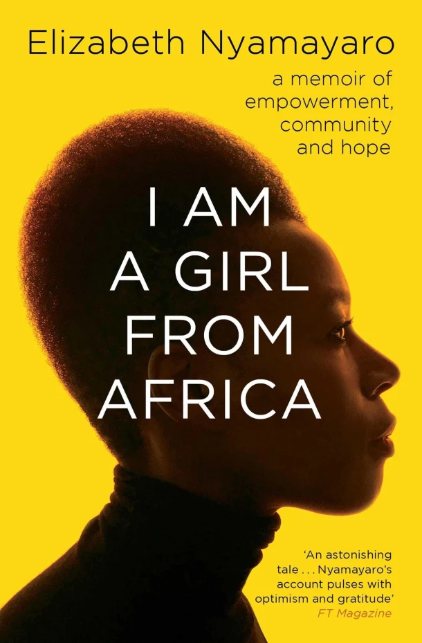 I Am A Girl From Africa – Elizabeth Nyamayaro – boek cover