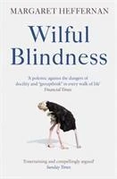 Wilful Blindness – Margaret Heffernan – boek cover