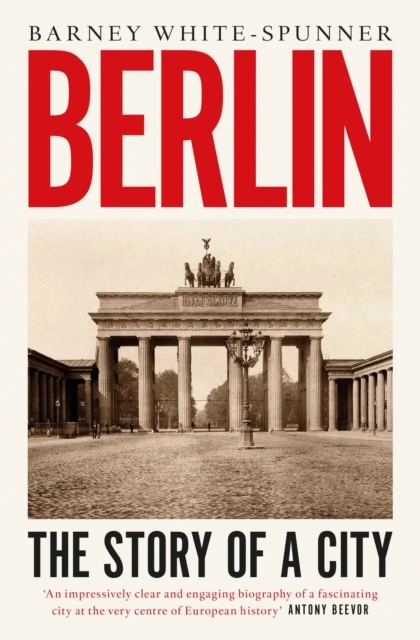Berlin – Barney White-Spunner – boek cover