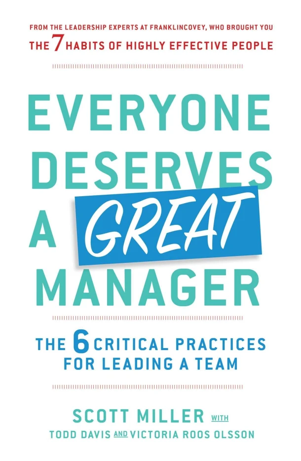 Everyone Deserves a Great Manager – Scott Jeffrey Miller – boek cover