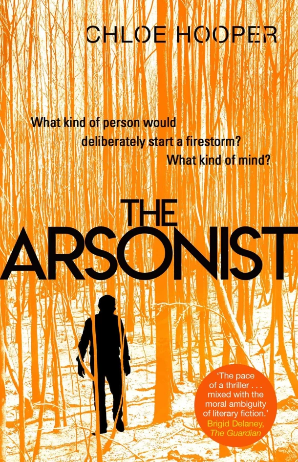 The Arsonist – Chloe Hooper – boek cover