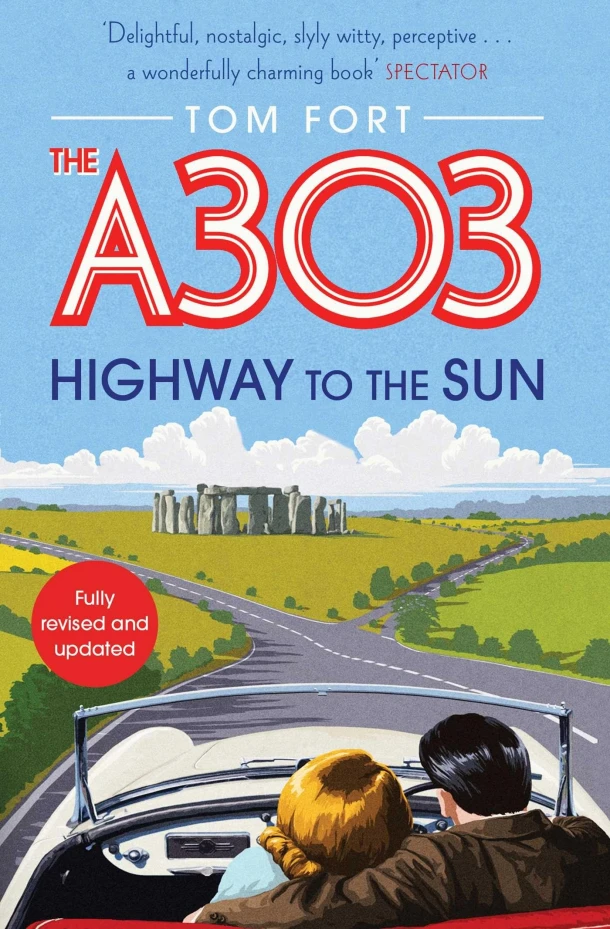 The A303 – Tom Fort – boek cover