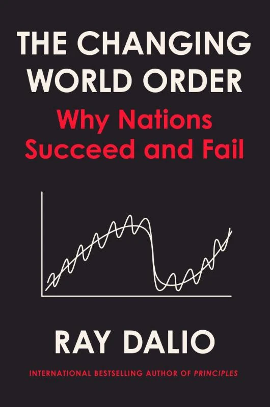 Principles for Dealing with the Changing World Order – Ray Dalio – boek cover