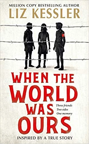 When The World Was Ours – Kessler, Liz – boek cover