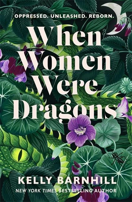 When Women Were Dragons – Kelly Barnhill – boek cover