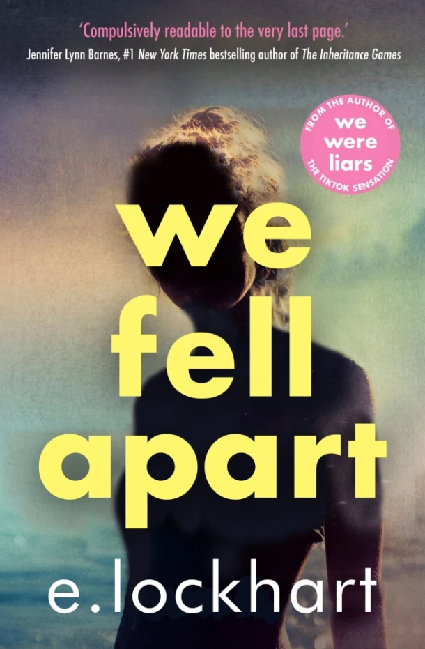 We Fell Apart – E. Lockhart – boek cover