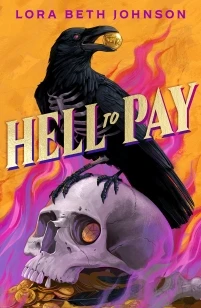 Hell to Pay – Lora Beth Johnson – boek cover