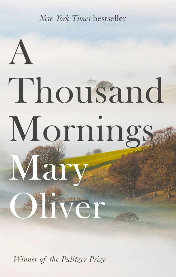 A Thousand Mornings – Mary Oliver – boek cover