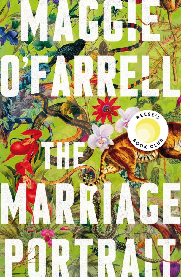 The Marriage Portrait: THE NEW NOVEL FROM THE No. 1 BESTSELLING AUTHOR OF HAMNET – Maggie O'Farrell – boek cover