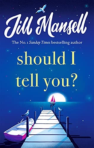 Should I Tell You? – Mansell, Jill – boek cover
