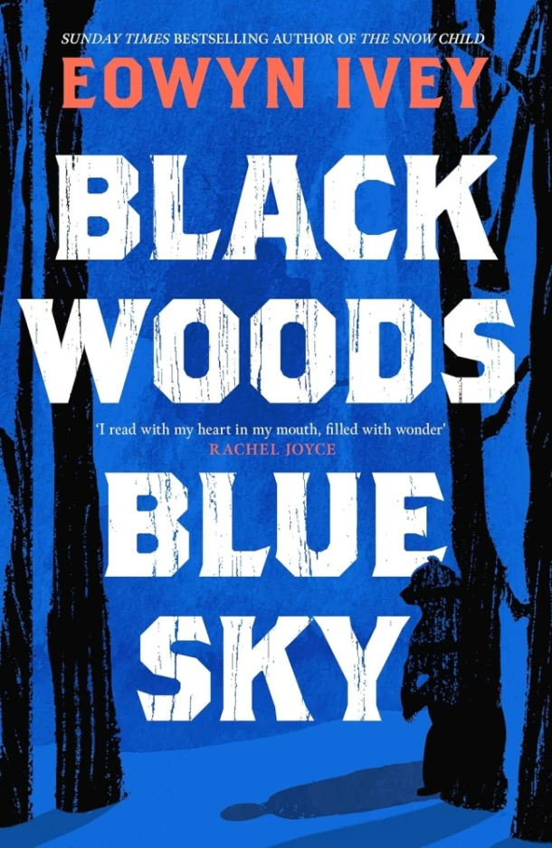 Black Woods, Blue Sky – Eowyn Ivey – boek cover