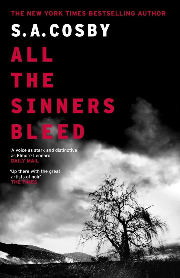 All The Sinners Bleed – S. A. Cosby – boek cover